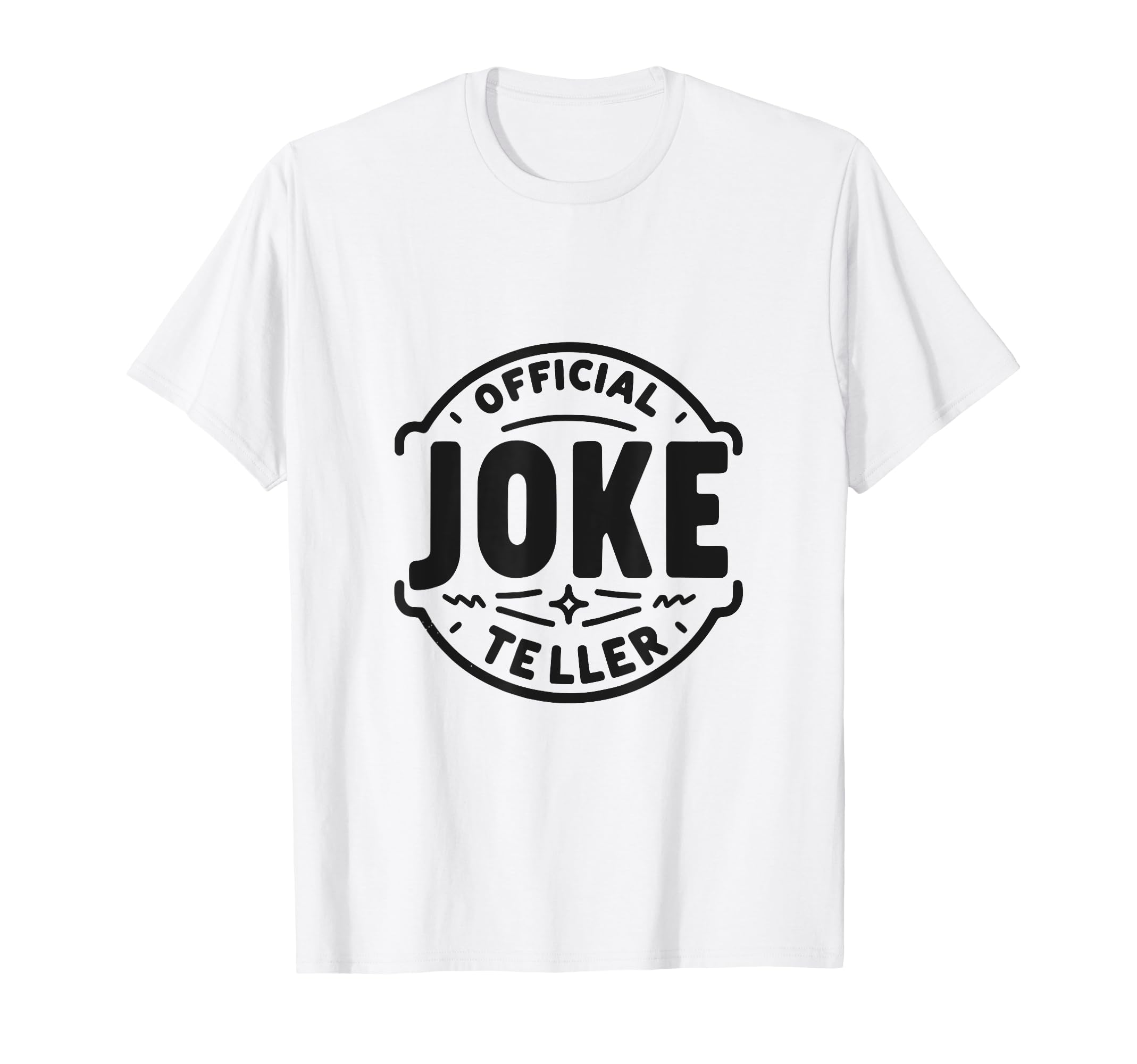 Joke Teller Dad Fathers Day T-Shirt - Custom Art Print for Adults - T-Shirt, Sweatshirt, Hoodie