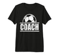 Soccer Coach Sports Coaching Staff T-Shirt - Streetwear Style for Adults - T-Shirt, Sweatshirt, Hoodie