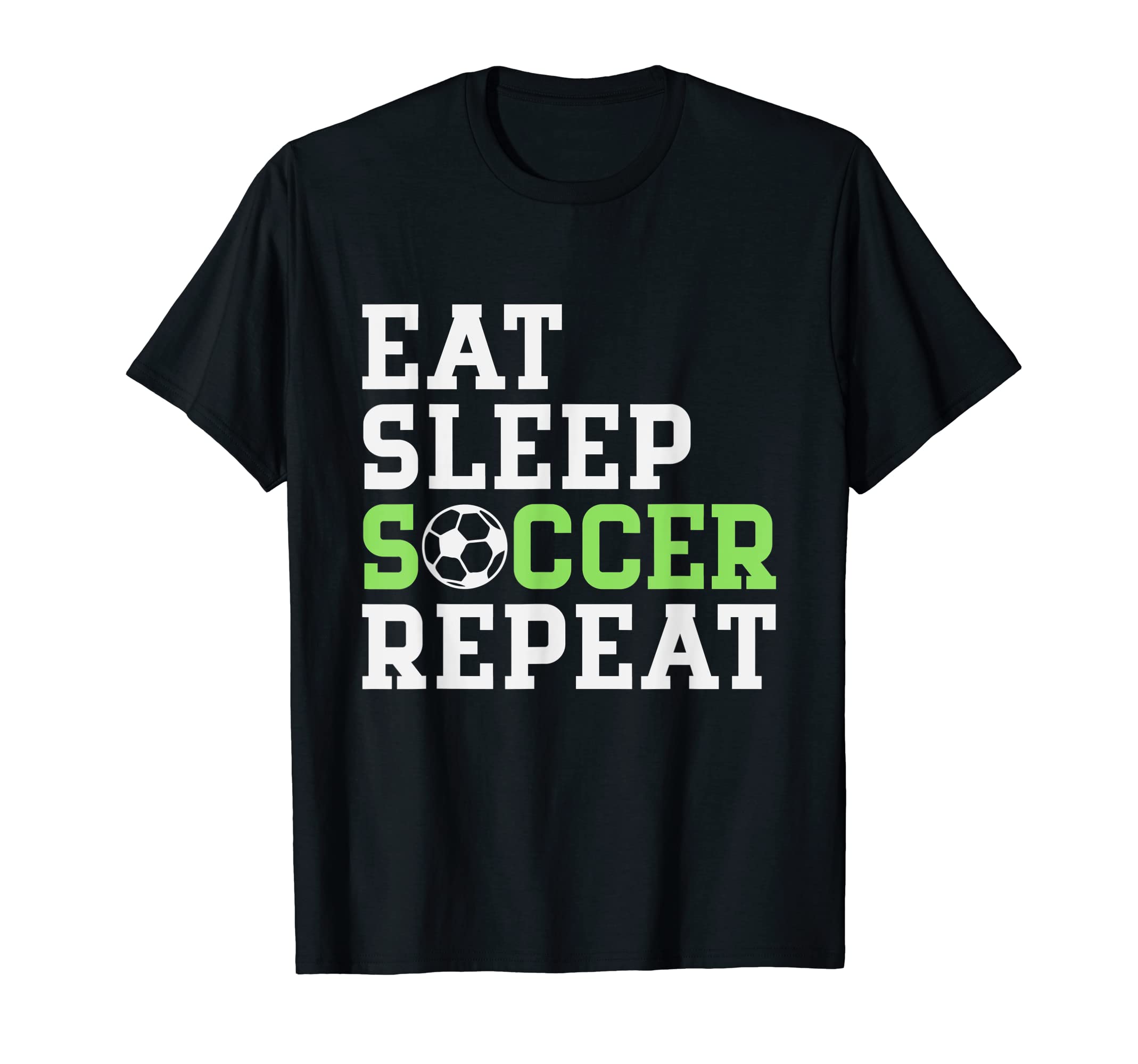 Eat Sleep Soccer Repeat Soccer T-Shirt - Aesthetic Graphic Men Women - T-Shirt, Sweatshirt, Hoodie
