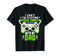 I Cant Im Playing Video Games My Dad T-Shirt - Graphic Print for Adults - T-Shirt, Sweatshirt, Hoodie