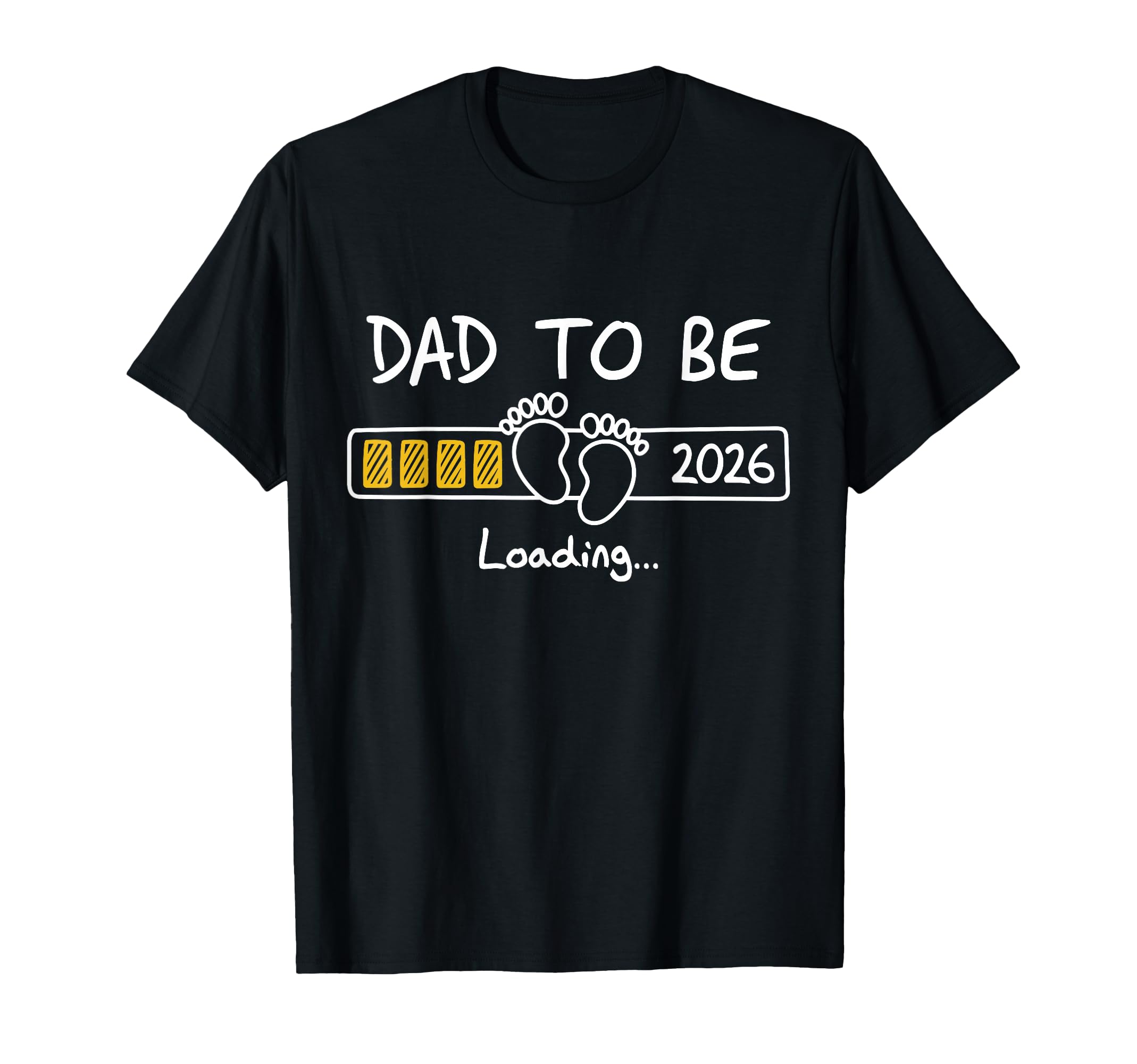 Dad To Be 2026 Dad Loading New Dad Est T-Shirt - Aesthetic Graphic Unisex - T-Shirt, Sweatshirt, Hoodie