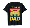 Leveling Up To Dad Gamer Gift Pregnancy T-Shirt - Graphic Print Unisex - T-Shirt, Sweatshirt, Hoodie