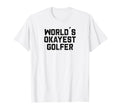 Worlds Okayest Golfer Funny Golfing T-Shirt - Graphic Print for Adults - T-Shirt, Sweatshirt, Hoodie