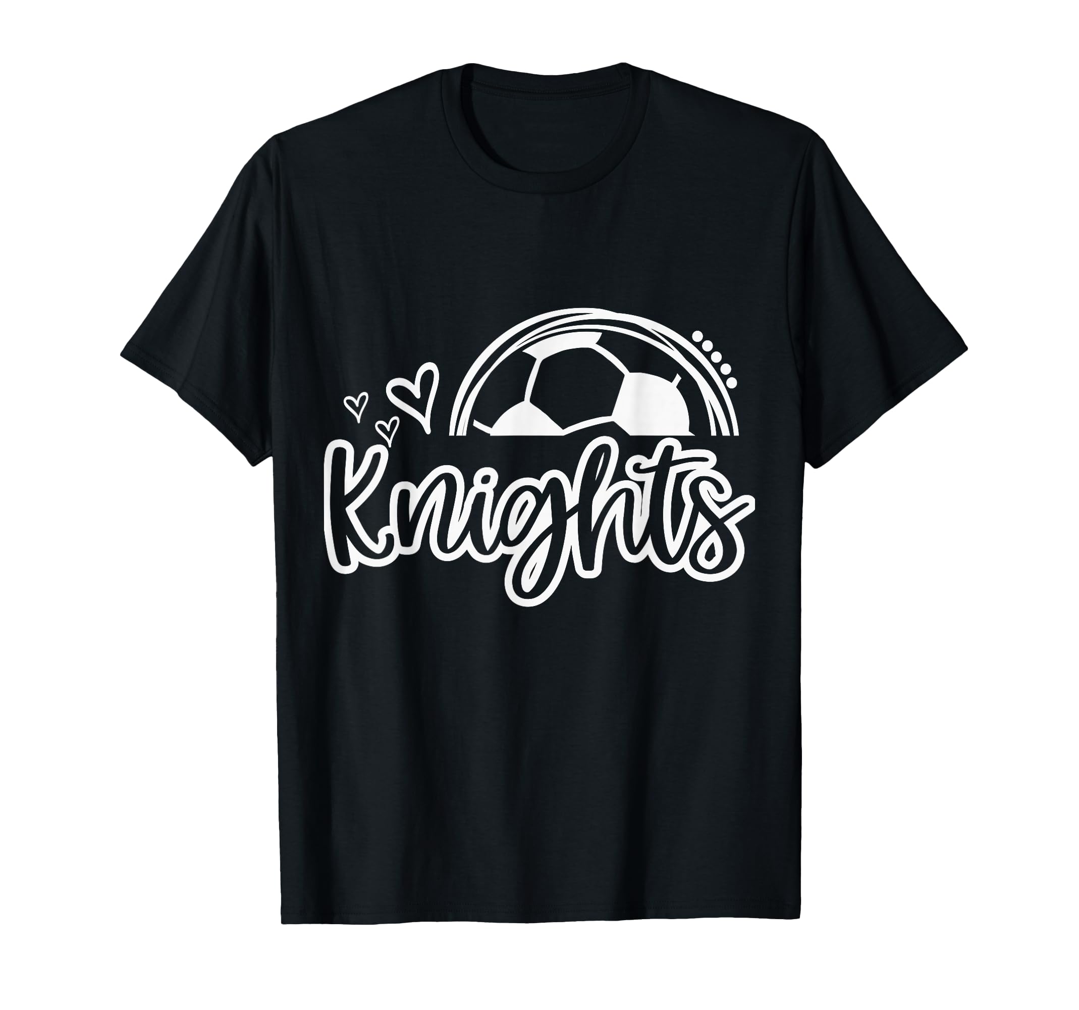 Knights Soccer Must Have Trendy Game T-Shirt - Casual Everyday Wear Unisex - T-Shirt, Sweatshirt, Hoodie