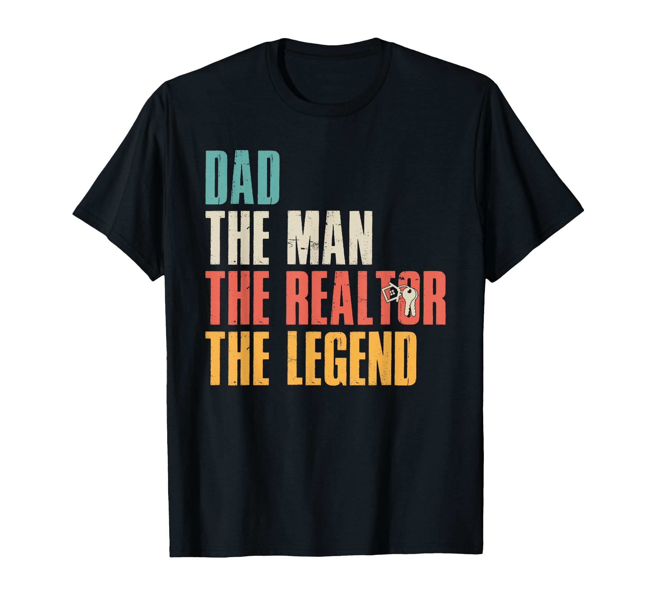 Dad Realtor Legend Realtor Dad T-Shirt - Graphic Print Men Women - T-Shirt, Sweatshirt, Hoodie