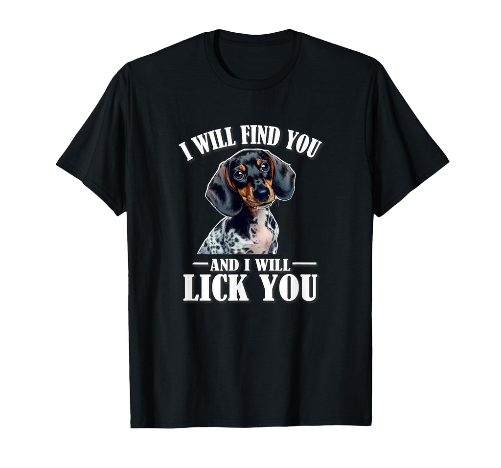 Womens Funny Find You Lick You Piebald T-Shirt - Unique Graphic for Adults - T-Shirt, Sweatshirt, Hoodie