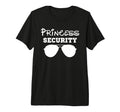 Princess Security Fathers And T-Shirt - Novelty Apparel for Adults - T-Shirt, Sweatshirt, Hoodie