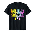 Late Life Gamer Older Senior New Video T-Shirt - Graphic Print for Adults - T-Shirt, Sweatshirt, Hoodie