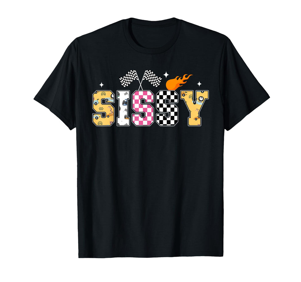 Sissy Pit Crew Racing Car Birthday T-Shirt - Graphic Print for Adults - T-Shirt, Sweatshirt, Hoodie