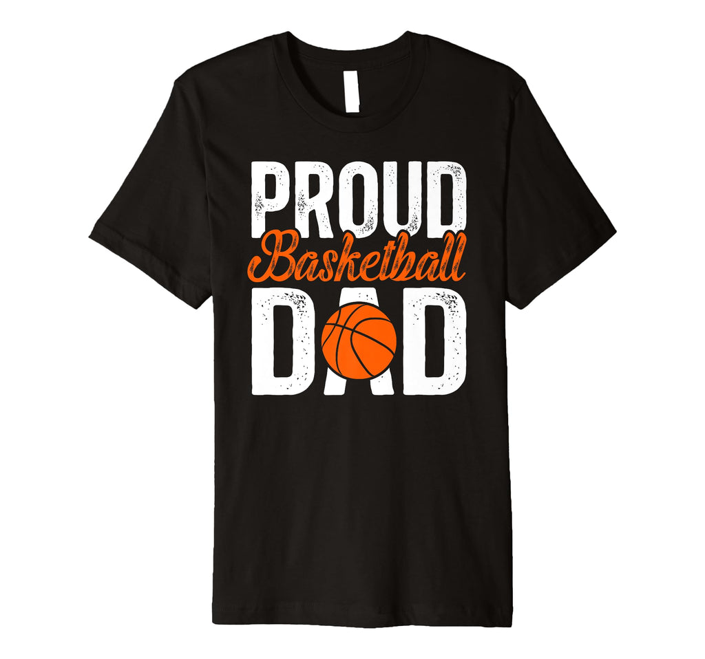 Mens Proud Basketball Dad Basketball T-Shirt - Trendy Graphic Unisex - T-Shirt, Sweatshirt, Hoodie