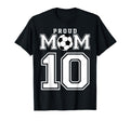 Number 10 Custom Proud Soccer Futbol T-Shirt - Unique Graphic Men Women - T-Shirt, Sweatshirt, Hoodie