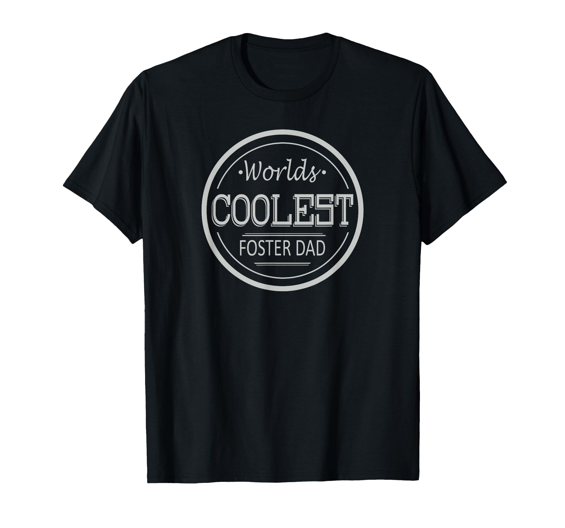 Worlds Coolest Foster Dad T-Shirt - Graphic Print Unisex - T-Shirt, Sweatshirt, Hoodie