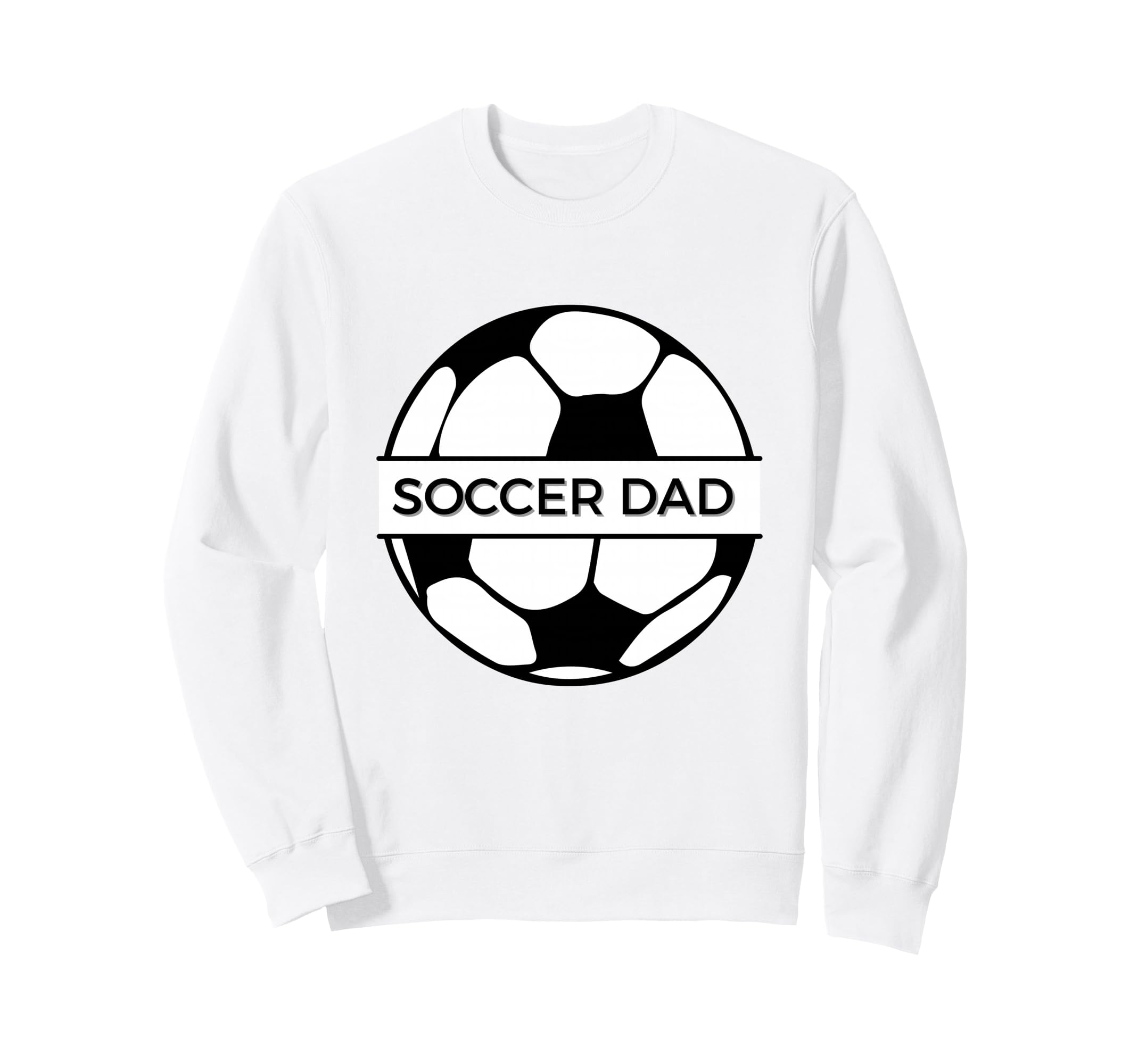 Soccer Dad Sweatshirt - Trendy Graphic for Adults - T-Shirt, Sweatshirt, Hoodie