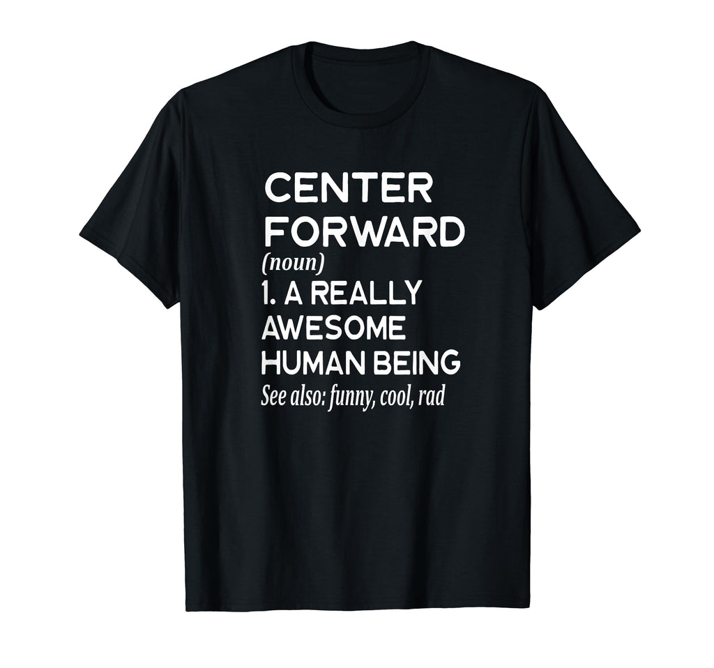 Soccer Player Definition Funny Center T-Shirt - Minimalist Print Men Women - T-Shirt, Sweatshirt, Hoodie