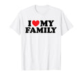 I Love My Family I Heart My Family T-Shirt - Minimalist Print for Adults - T-Shirt, Sweatshirt, Hoodie