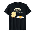 Chicken Is That You Bro Funny Chicken T-Shirt - Unique Graphic for Adults - T-Shirt, Sweatshirt, Hoodie