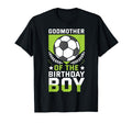 Godmother Birthday Soccer Player Bday T-Shirt - Unique Graphic Men Women - T-Shirt, Sweatshirt, Hoodie