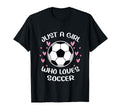 Just Who Loves Soccer Funny Sayings T-Shirt - Trendy Graphic Men Women - T-Shirt, Sweatshirt, Hoodie