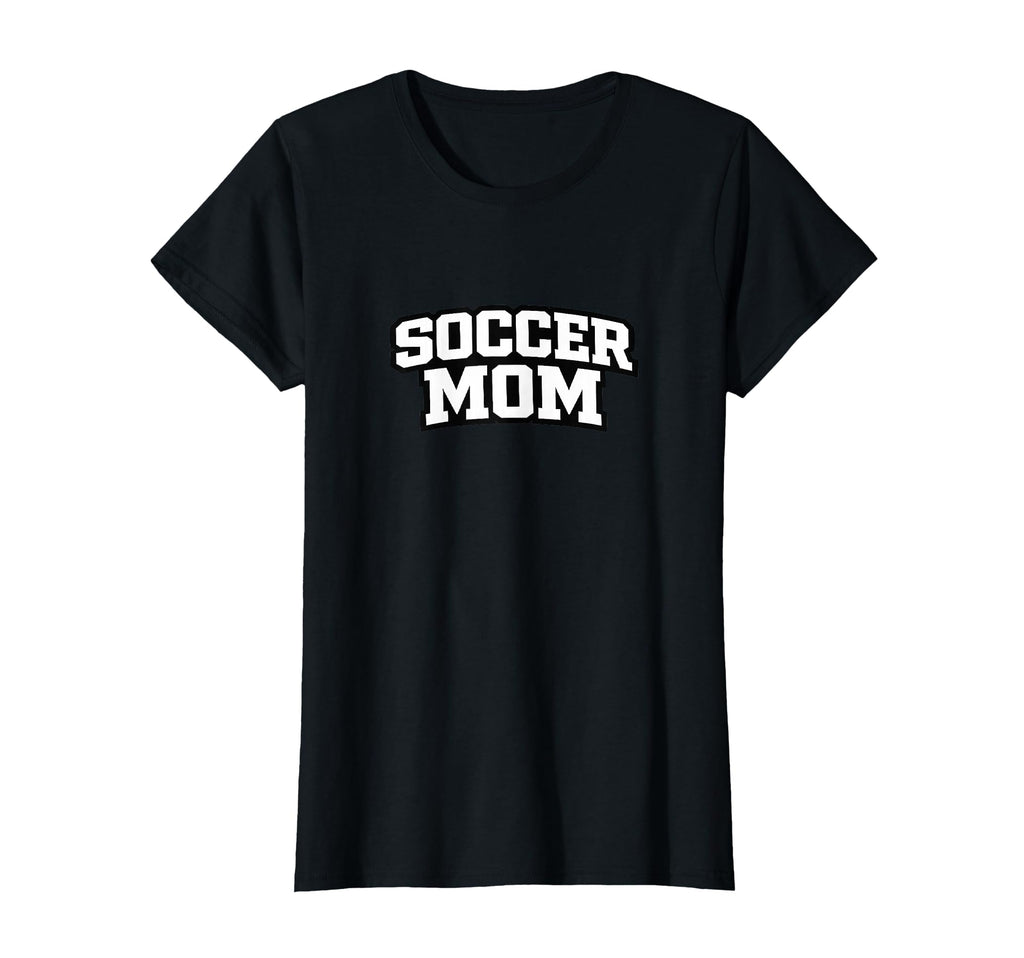 Soccer Mom Proud Football Gift T-Shirt - Novelty Apparel for Adults - T-Shirt, Sweatshirt, Hoodie