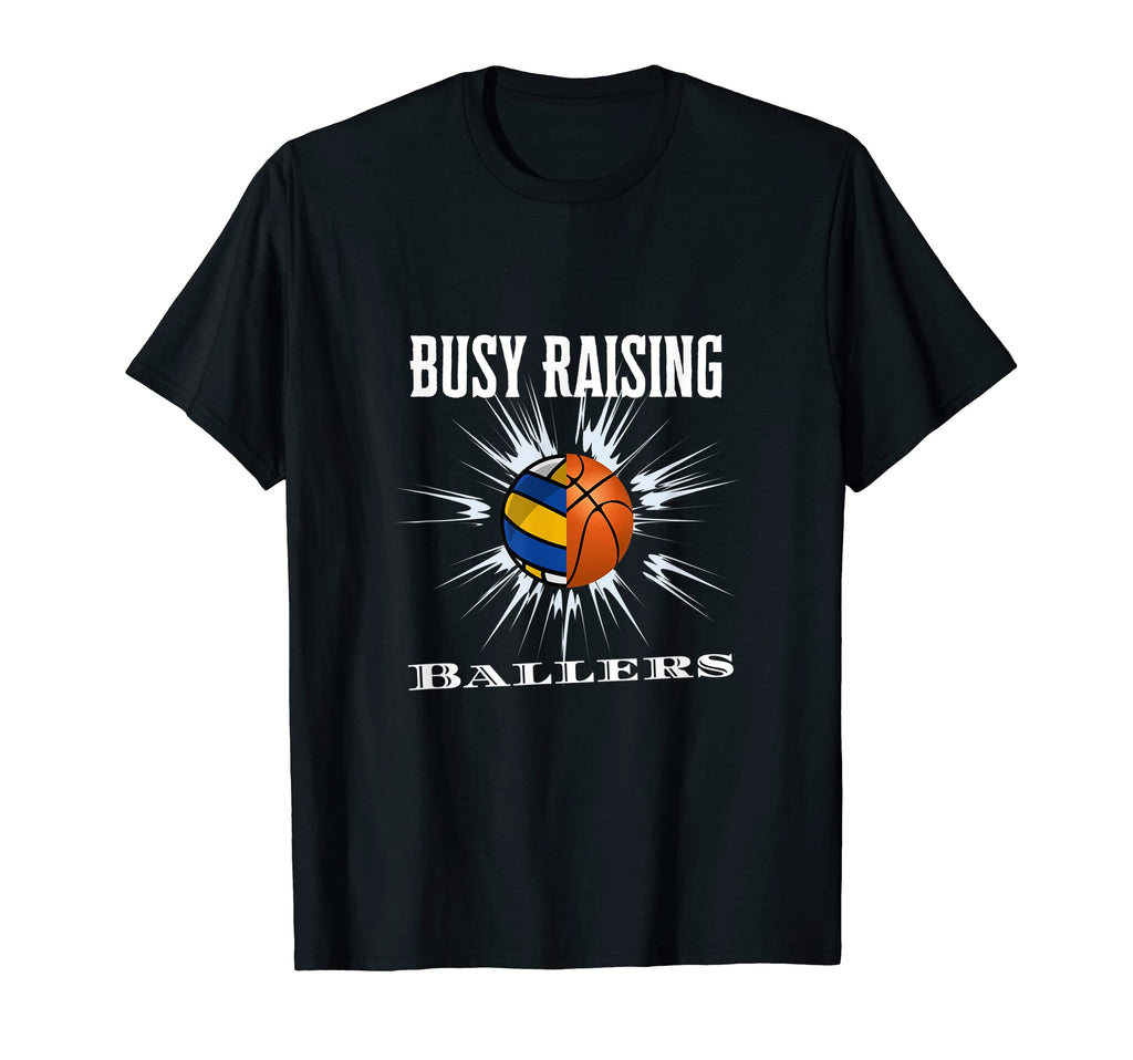 Busy Raising Ballers Volleyball T-Shirt - Minimalist Print Unisex - T-Shirt, Sweatshirt, Hoodie