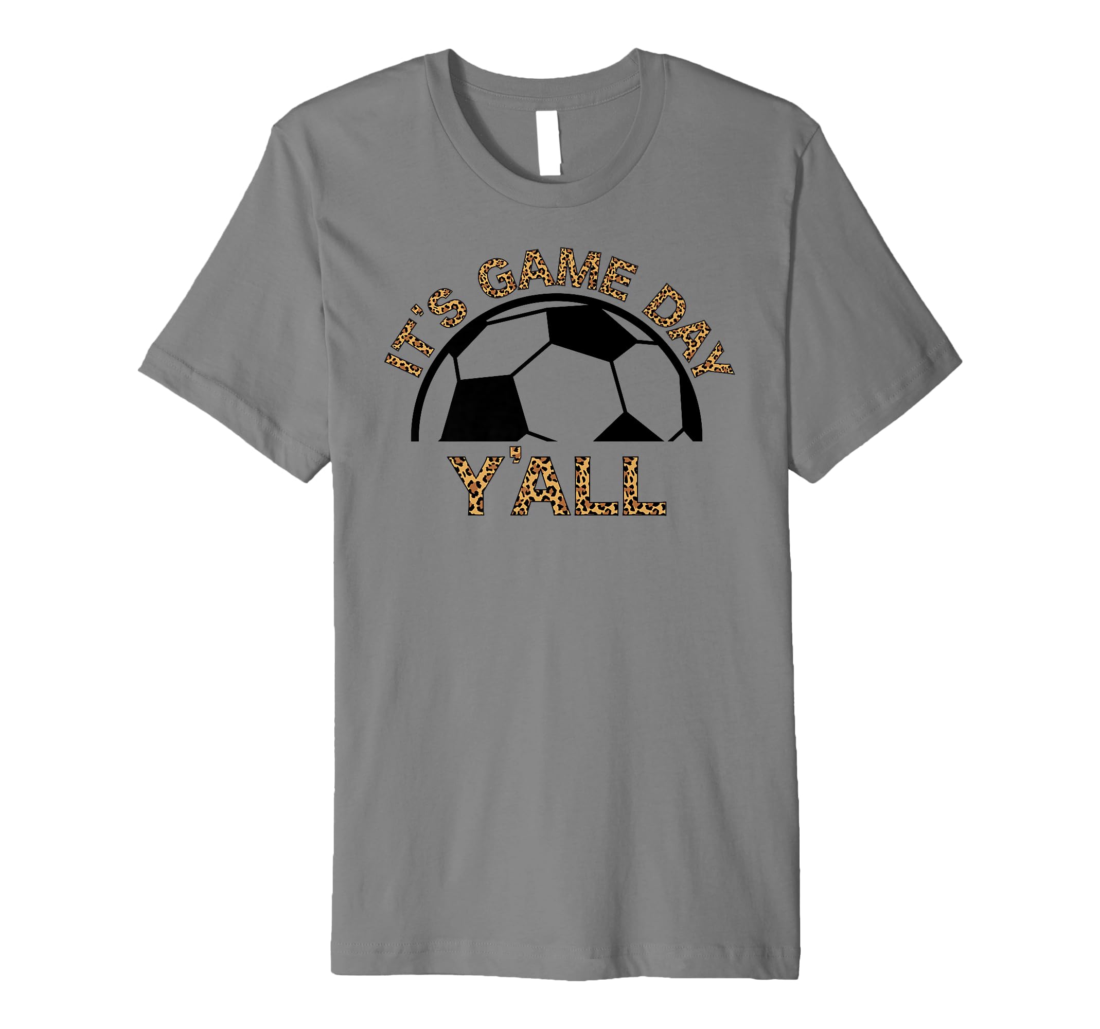 Its Game Day Yall Soccer Game Day T-Shirt - Novelty Apparel Men Women - T-Shirt, Sweatshirt, Hoodie