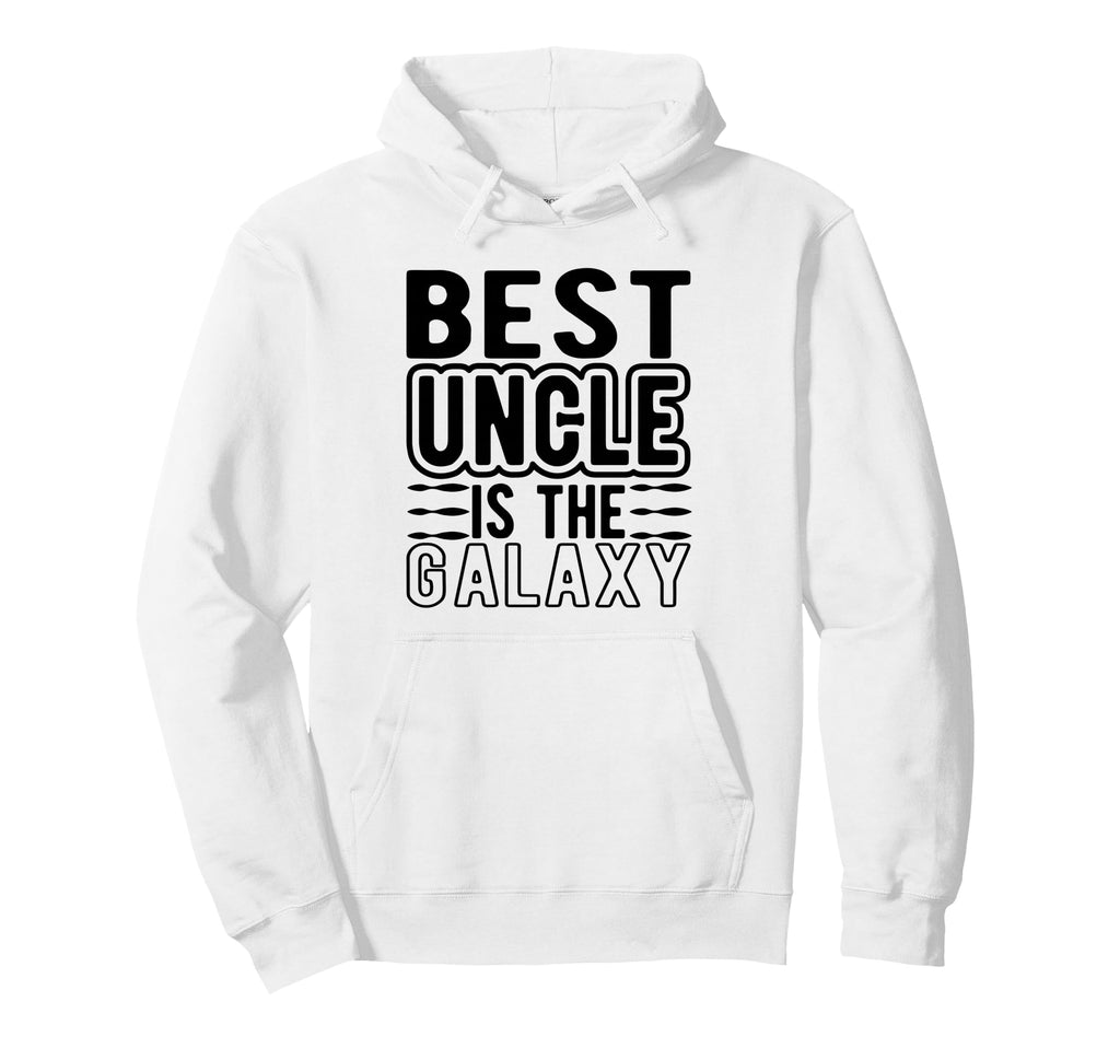 Best Uncle Is Galaxy Space Family Relative Hoodie - Novelty Apparel Unisex - T-Shirt, Sweatshirt, Hoodie