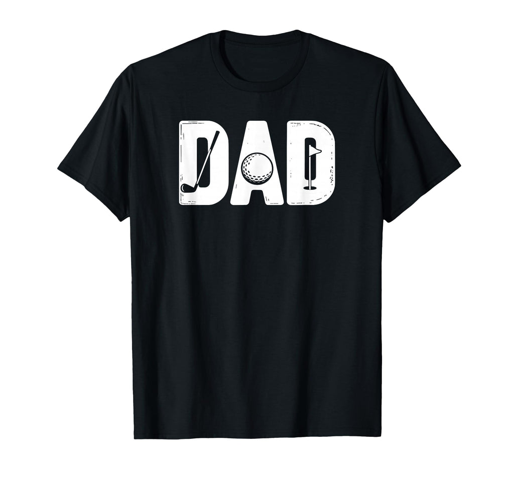 Funny Golf Dad Father Golfer T-Shirt - Casual Everyday Wear for Adults - T-Shirt, Sweatshirt, Hoodie