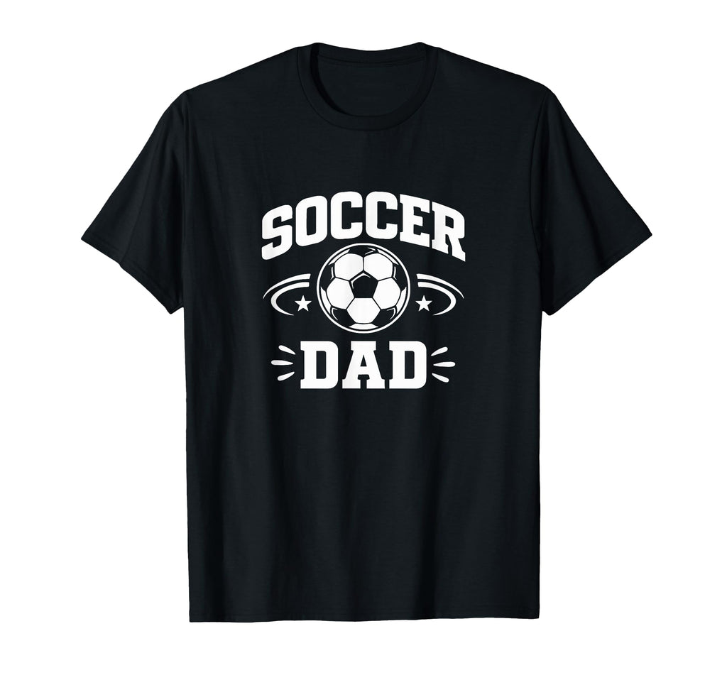Soccer Dad T-Shirt - Casual Everyday Wear for Adults - T-Shirt, Sweatshirt, Hoodie
