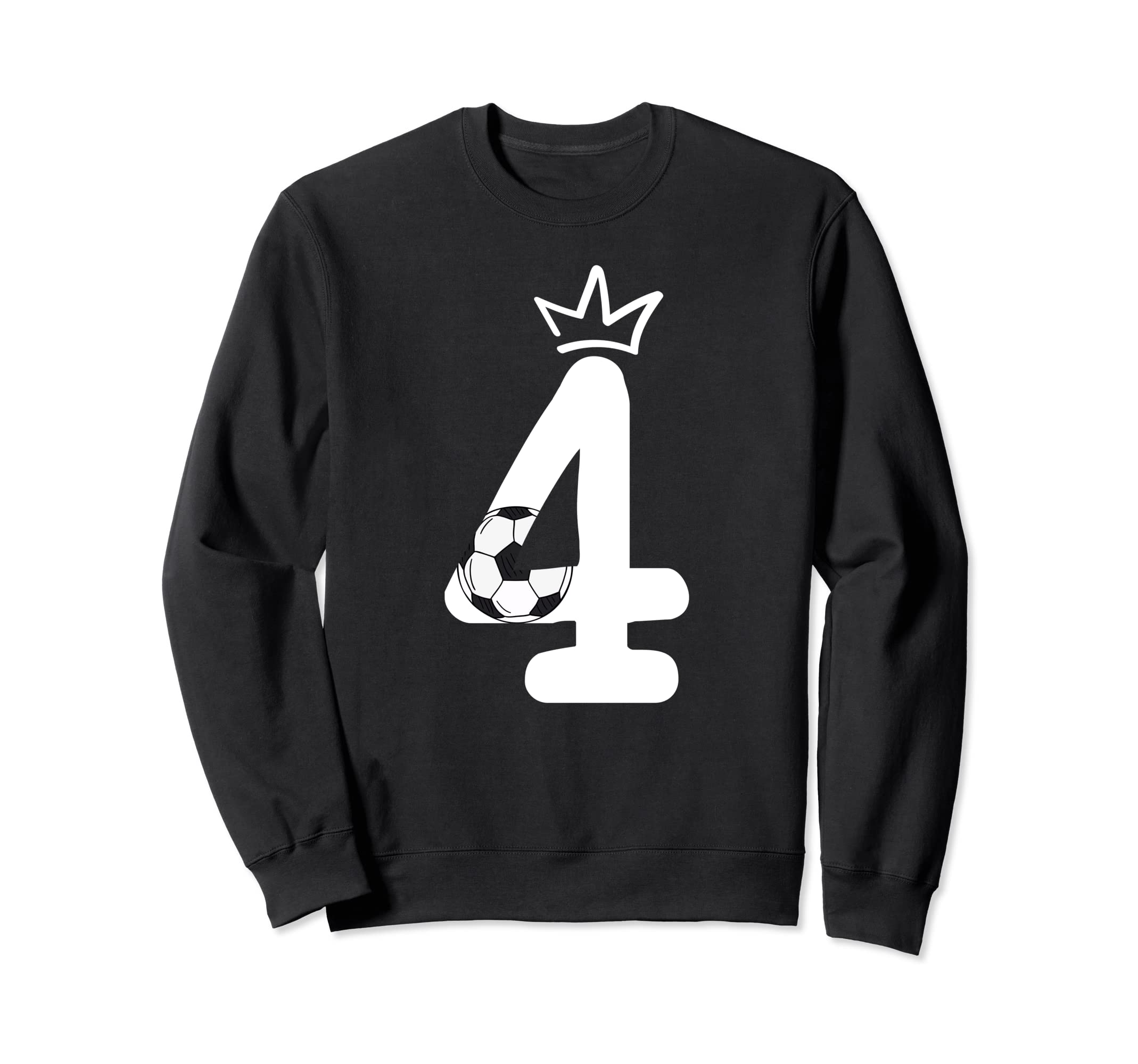 4 Year Old Birthday Funny Soccer Sweatshirt - Streetwear Style for Adults - T-Shirt, Sweatshirt, Hoodie