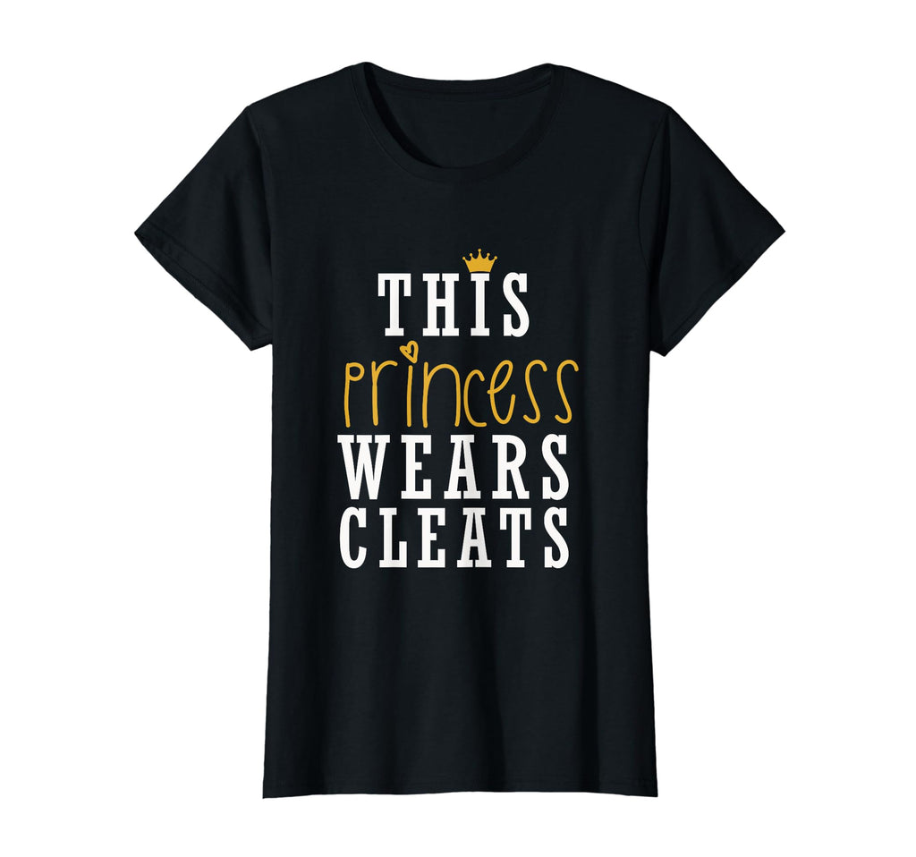 Womens This Princess Wears Cleats Soccer T-Shirt - Aesthetic Graphic Unisex - T-Shirt, Sweatshirt, Hoodie