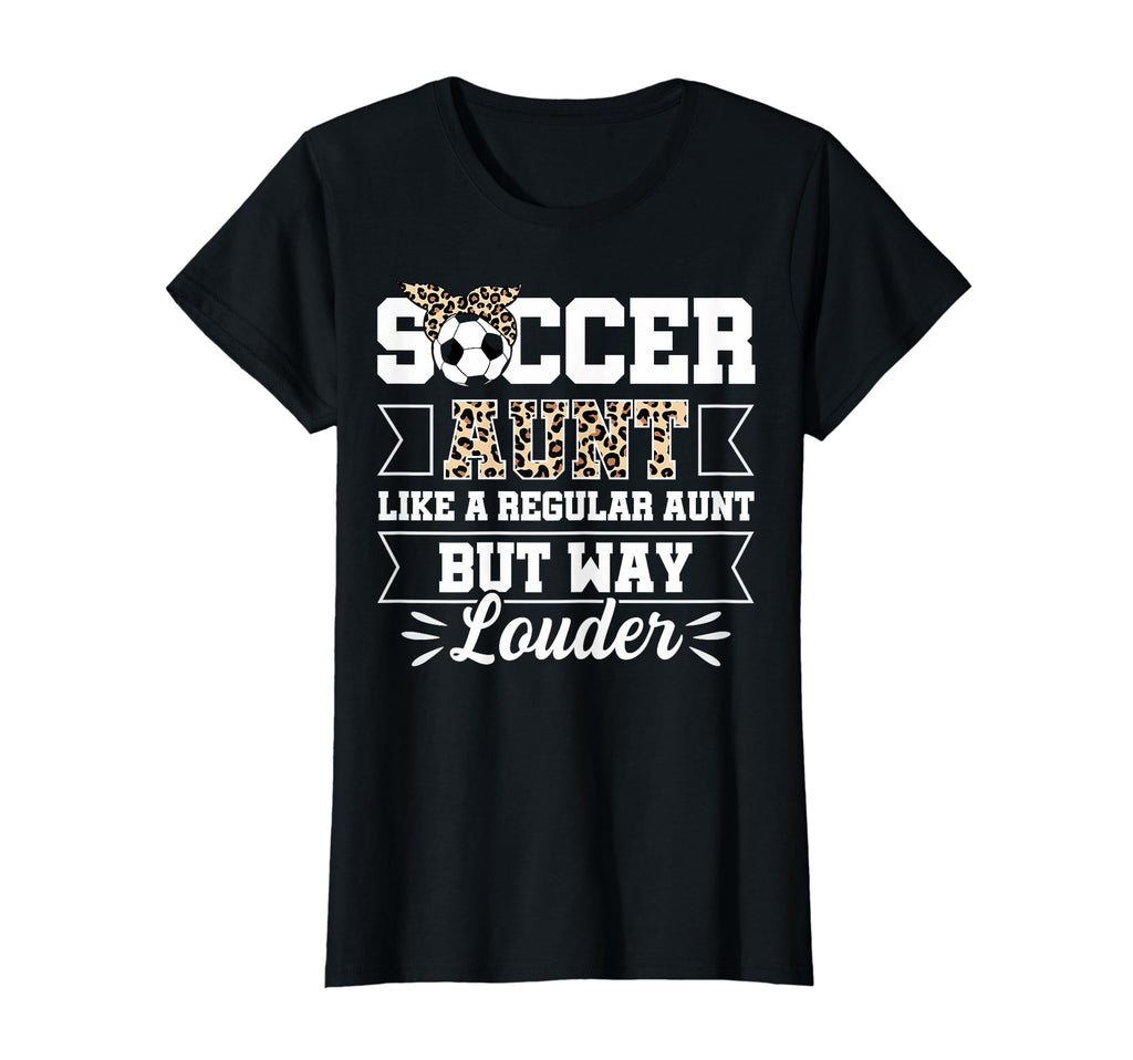 Baller Family Soccer Soccer Aunt T-Shirt - Aesthetic Graphic Unisex - T-Shirt, Sweatshirt, Hoodie
