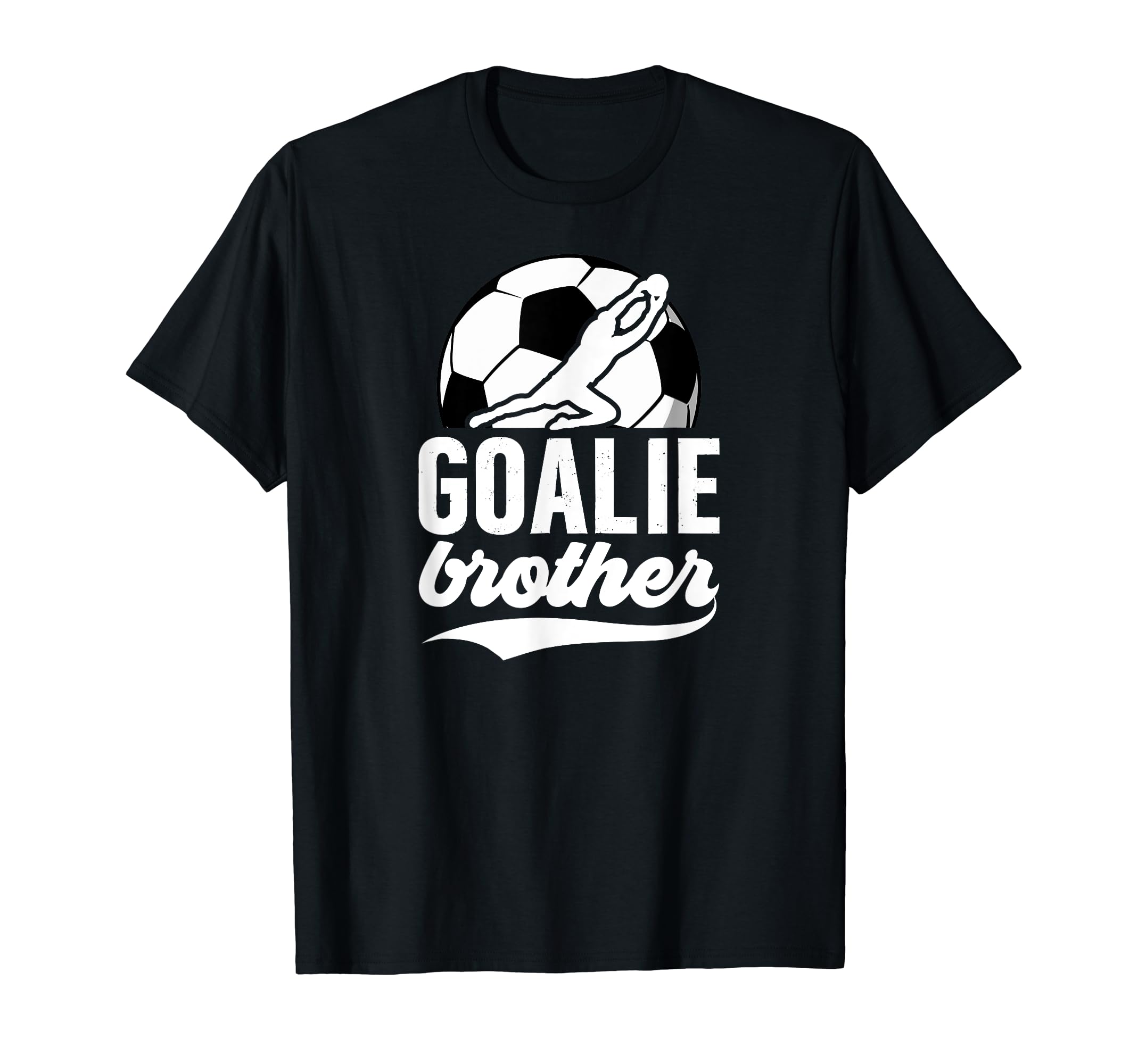 Soccer Goalie Brother Soccer T-Shirt - Custom Art Print for Adults - T-Shirt, Sweatshirt, Hoodie