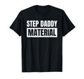 Step Dad Father Family Step Daddy T-Shirt - Custom Art Print Unisex - T-Shirt, Sweatshirt, Hoodie