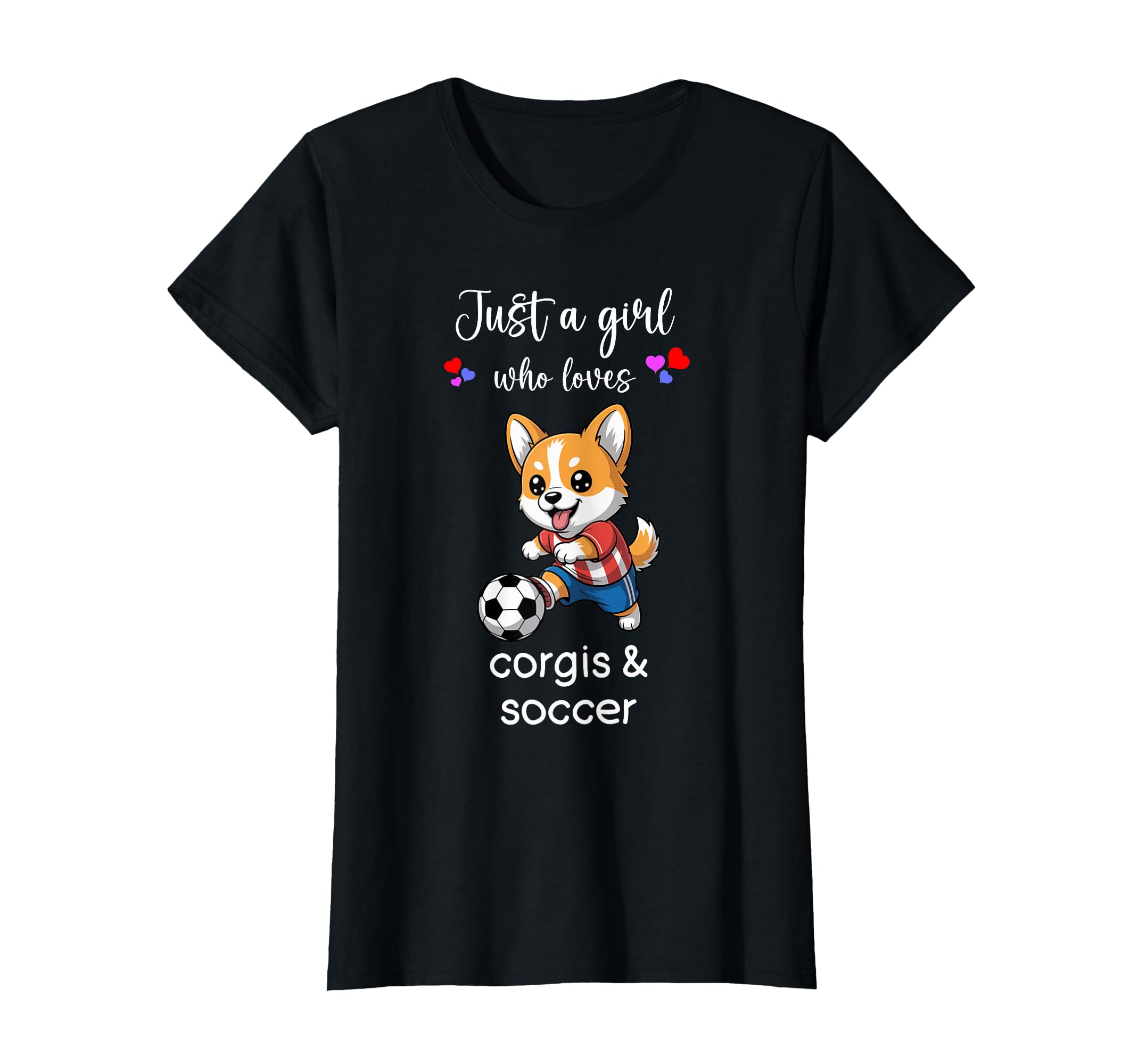 Corgi Soccer Corgi Soccer T-Shirt - Novelty Apparel Men Women - T-Shirt, Sweatshirt, Hoodie
