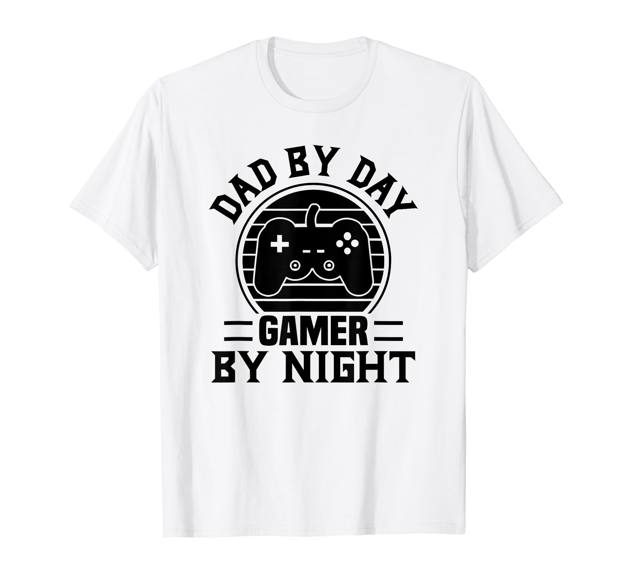 Dad Day Gamer Night Funny Dad Gamer T-Shirt - Fun Novelty Design Unisex - T-Shirt, Sweatshirt, Hoodie
