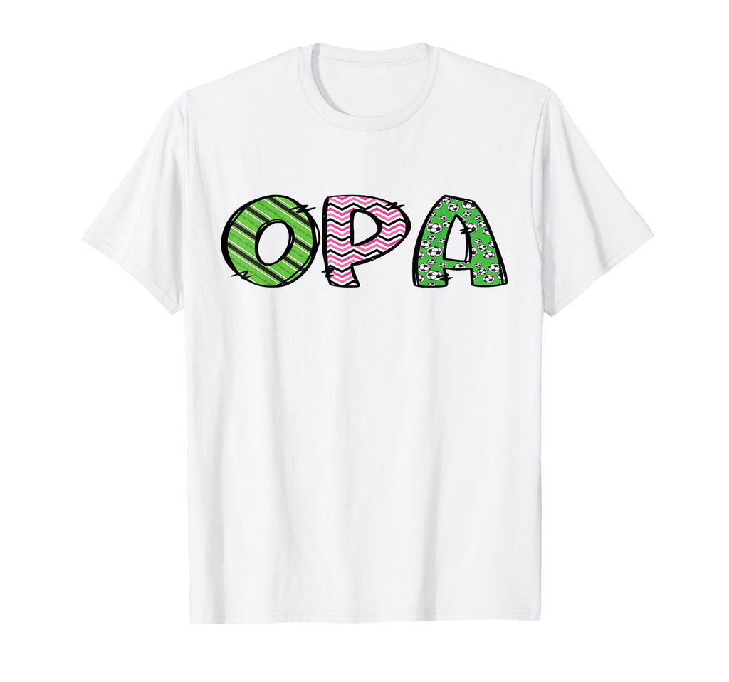 Soccer Opa Funny Soccer Birthday T-Shirt - Casual Everyday Wear Unisex - T-Shirt, Sweatshirt, Hoodie