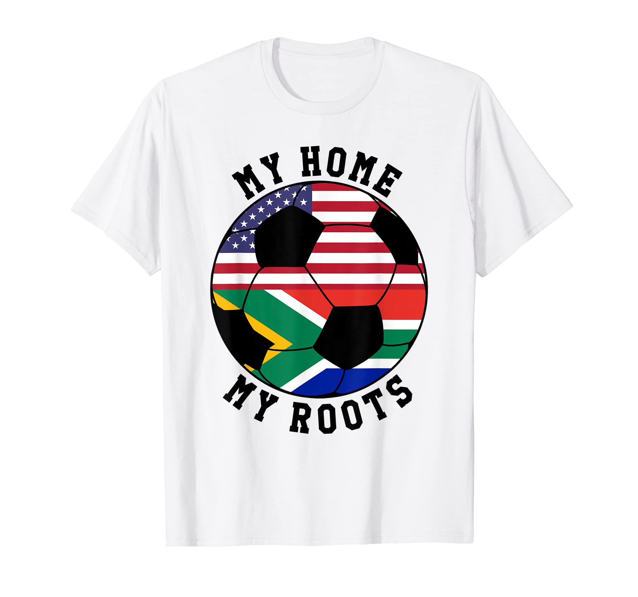 My Home My Roots South Africa Flag Soccer T-Shirt - Minimalist Print Unisex - T-Shirt, Sweatshirt, Hoodie