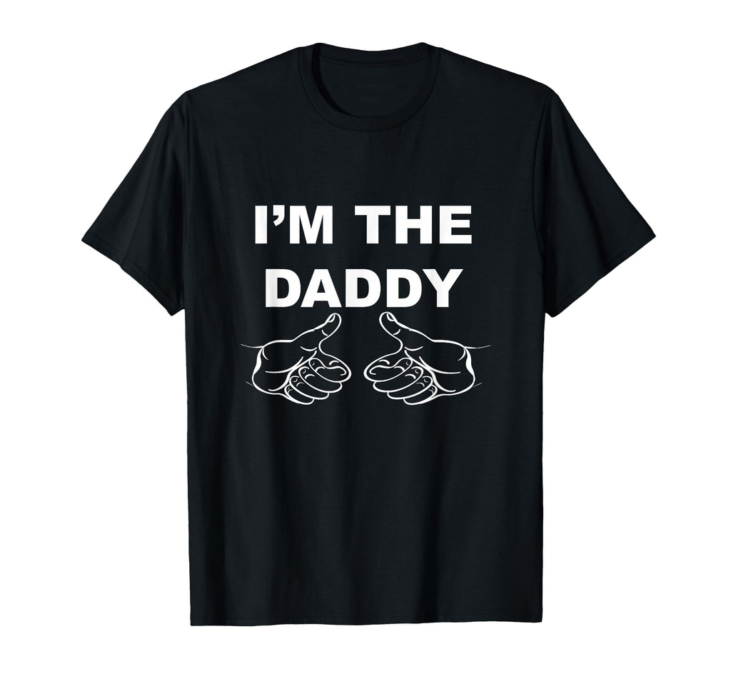 Im Daddy T-Shirt - Aesthetic Graphic Men Women - T-Shirt, Sweatshirt, Hoodie