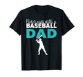 Never Mess Baseball Dad T-Shirt - Casual Everyday Wear Men Women - T-Shirt, Sweatshirt, Hoodie