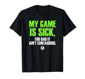 My Game Is Sick Soccer T-Shirt - Casual Everyday Wear Unisex - T-Shirt, Sweatshirt, Hoodie