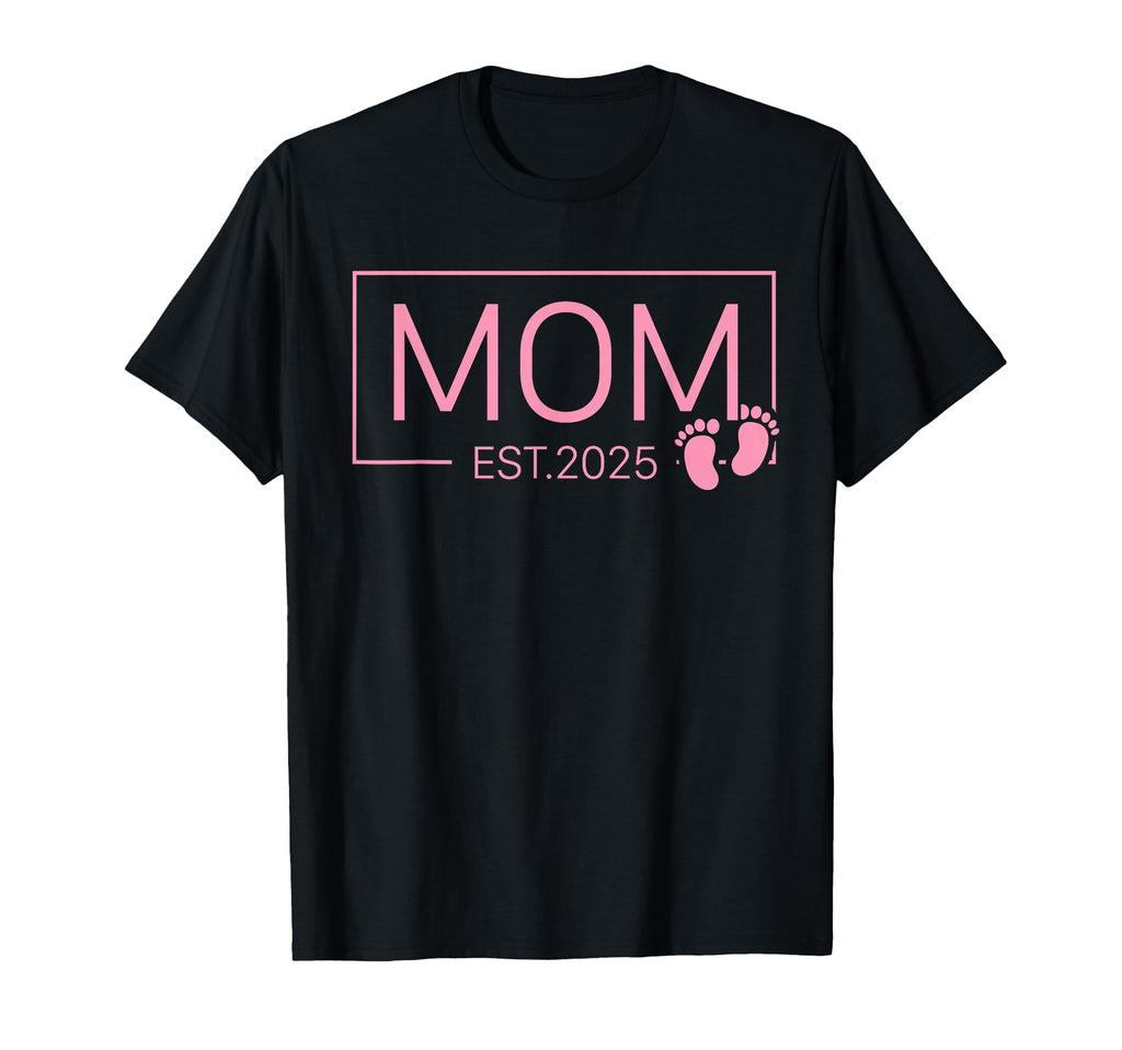Mom Est 2025 New Mom Mommy Wife T-Shirt - Novelty Apparel for Adults - T-Shirt, Sweatshirt, Hoodie