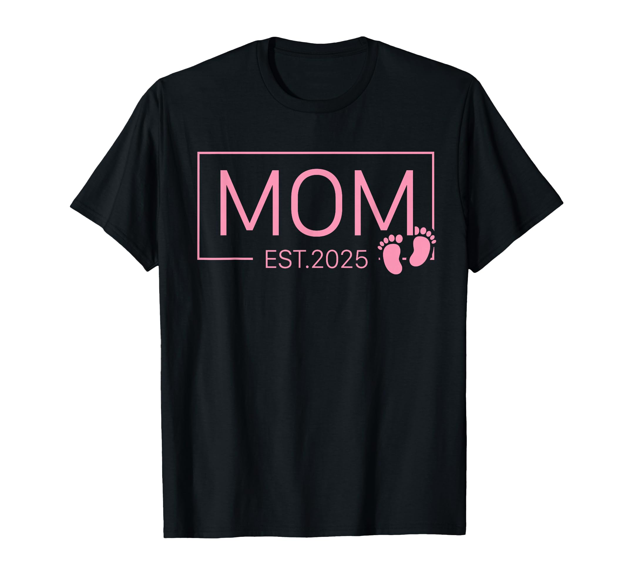 Mom Est 2025 New Mom Mommy Wife T-Shirt - Novelty Apparel for Adults - T-Shirt, Sweatshirt, Hoodie