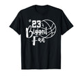 Number 23S Biggest Fan Basketball T-Shirt - Custom Art Print for Adults - T-Shirt, Sweatshirt, Hoodie