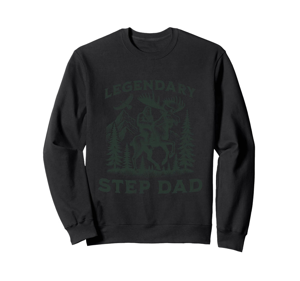 Legendary Step Dad Bigfoot Funny Sweatshirt - Trendy Graphic for Adults - T-Shirt, Sweatshirt, Hoodie