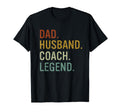 Dad Husband Coach Legend T-Shirt - Fun Novelty Design Unisex - T-Shirt, Sweatshirt, Hoodie