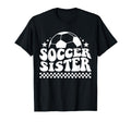 Soccer Sister T-Shirt - Aesthetic Graphic Unisex - T-Shirt, Sweatshirt, Hoodie