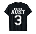 Number 3 Custom Proud Basketball Aunt T-Shirt - Streetwear Style Unisex - T-Shirt, Sweatshirt, Hoodie