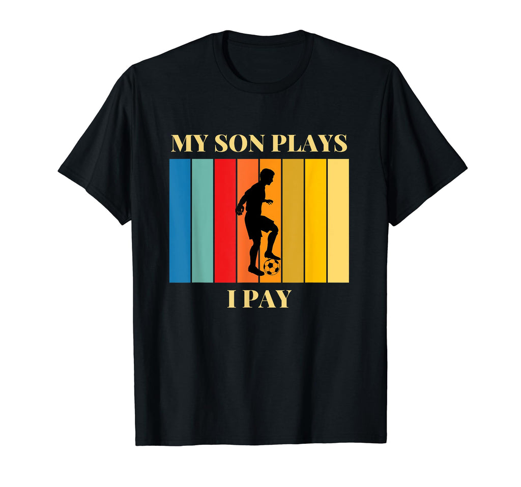 Paying Mom Or Dad Soccer Player T-Shirt - Custom Art Print Men Women - T-Shirt, Sweatshirt, Hoodie