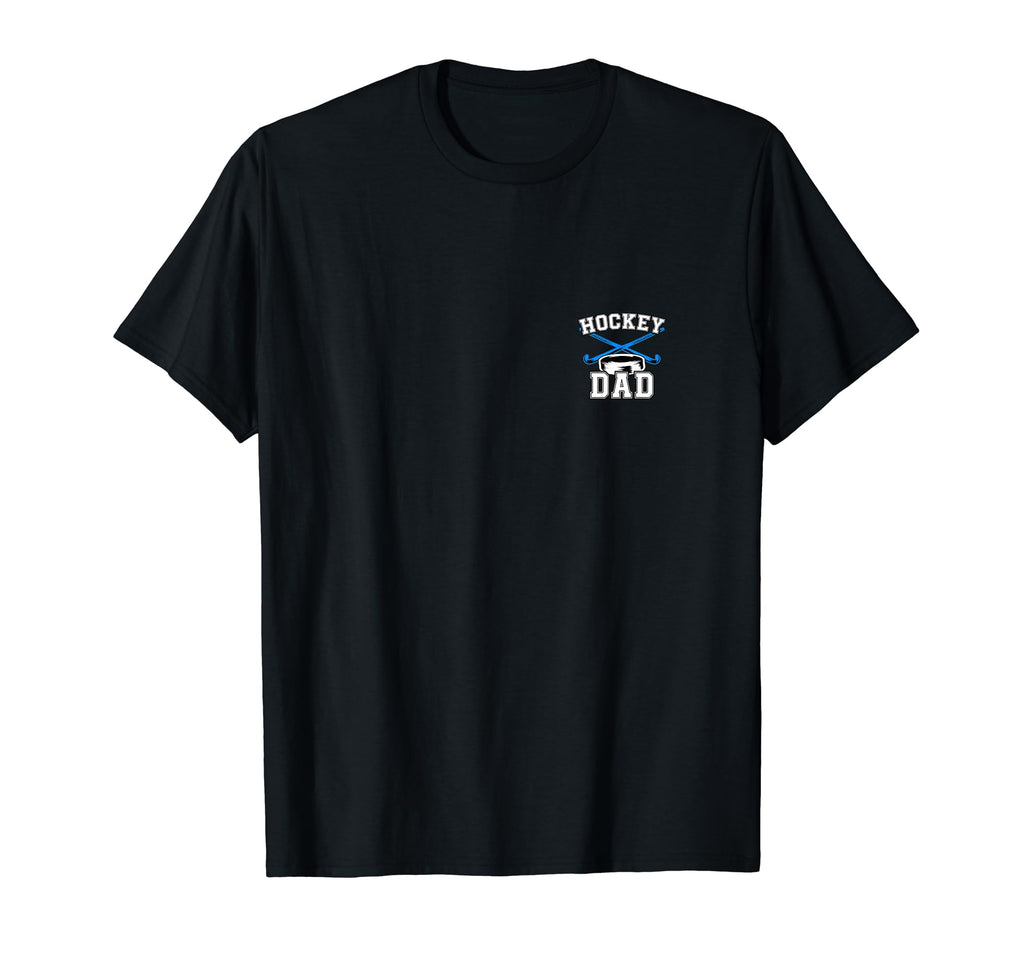 Hockey Dad Sport Game Player Logo T-Shirt - Casual Everyday Wear Unisex - T-Shirt, Sweatshirt, Hoodie