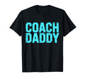 Coach Daddy Best Coach Dad Funny T-Shirt - Novelty Apparel for Adults - T-Shirt, Sweatshirt, Hoodie
